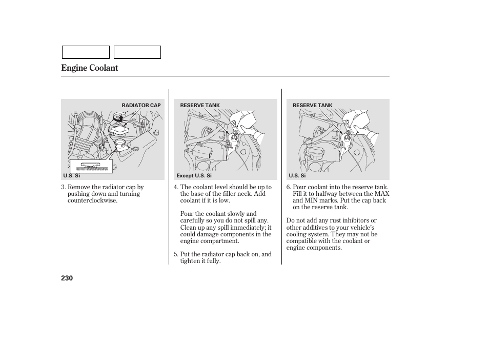 Engine coolant | HONDA 2007 Civic Sedan - Owner's Manual User Manual | Page 233 / 311