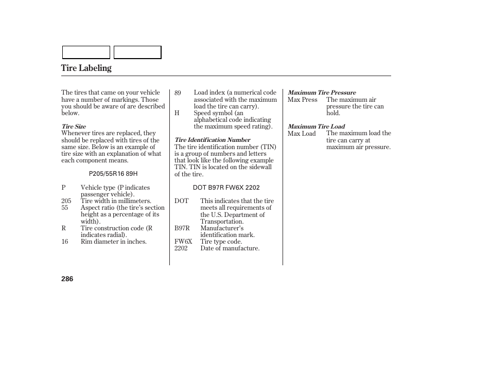 Tire labeling | HONDA 2007 Civic Sedan - Owner's Manual User Manual | Page 289 / 311