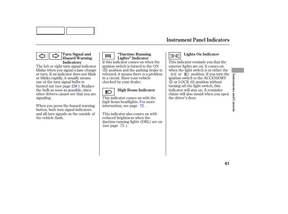 Instrument panel indicators | HONDA 2007 Civic Sedan - Owner's Manual User Manual | Page 64 / 311