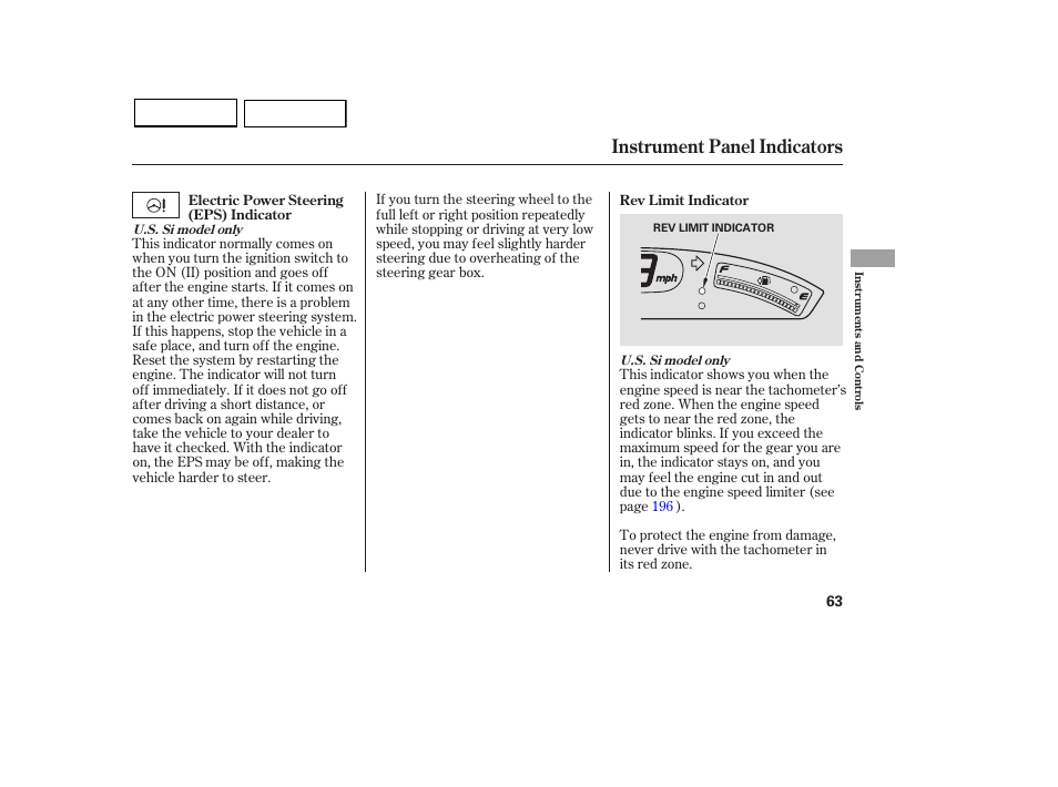 Instrument panel indicators | HONDA 2007 Civic Sedan - Owner's Manual User Manual | Page 66 / 311