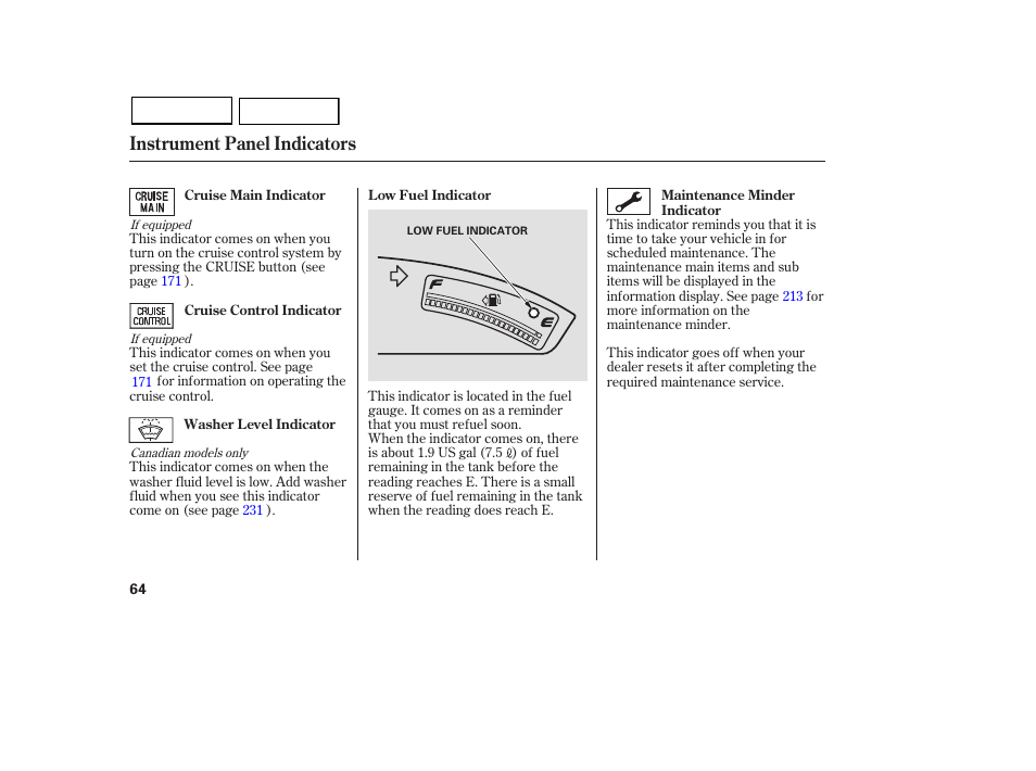 Instrument panel indicators | HONDA 2007 Civic Sedan - Owner's Manual User Manual | Page 67 / 311