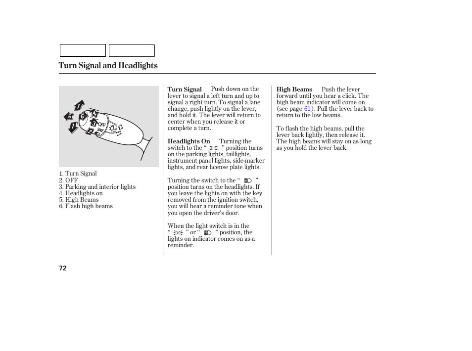 Turn signal and headlights | HONDA 2007 Civic Sedan - Owner's Manual User Manual | Page 75 / 311