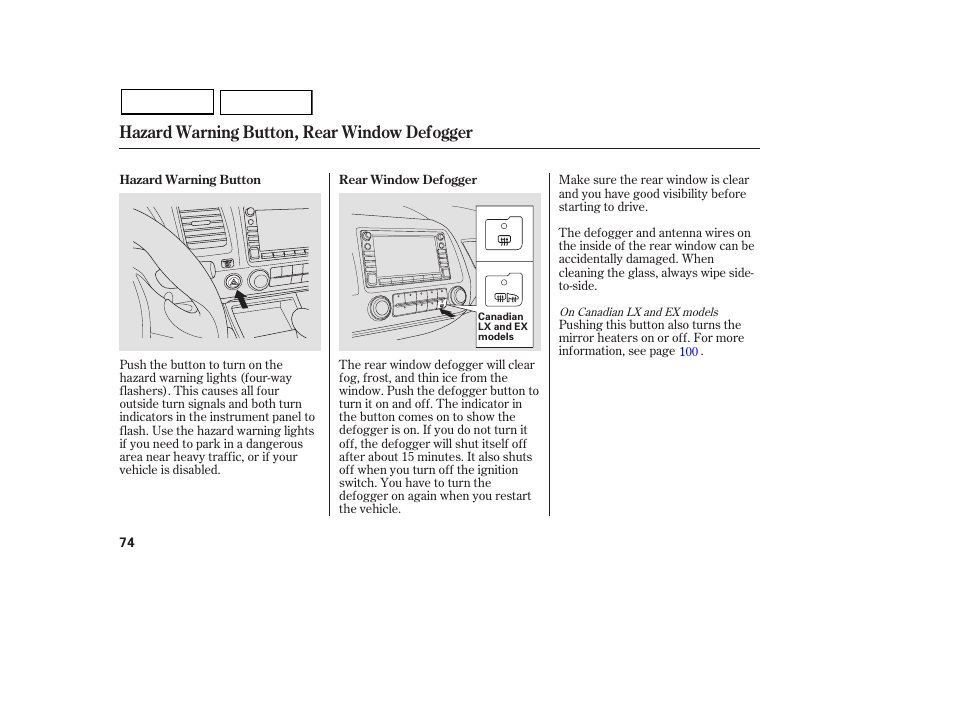 Hazard warning button, rear window defogger | HONDA 2007 Civic Sedan - Owner's Manual User Manual | Page 77 / 311