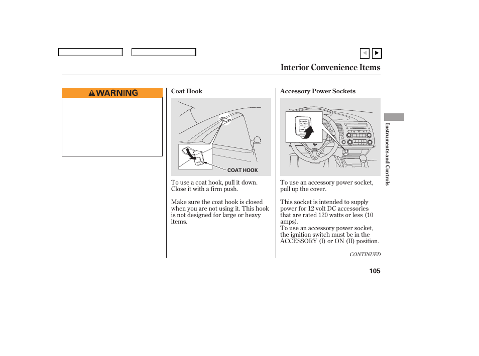 Interior convenience items | HONDA 2007 Civic Coupe - Owner's Manual User Manual | Page 108 / 310