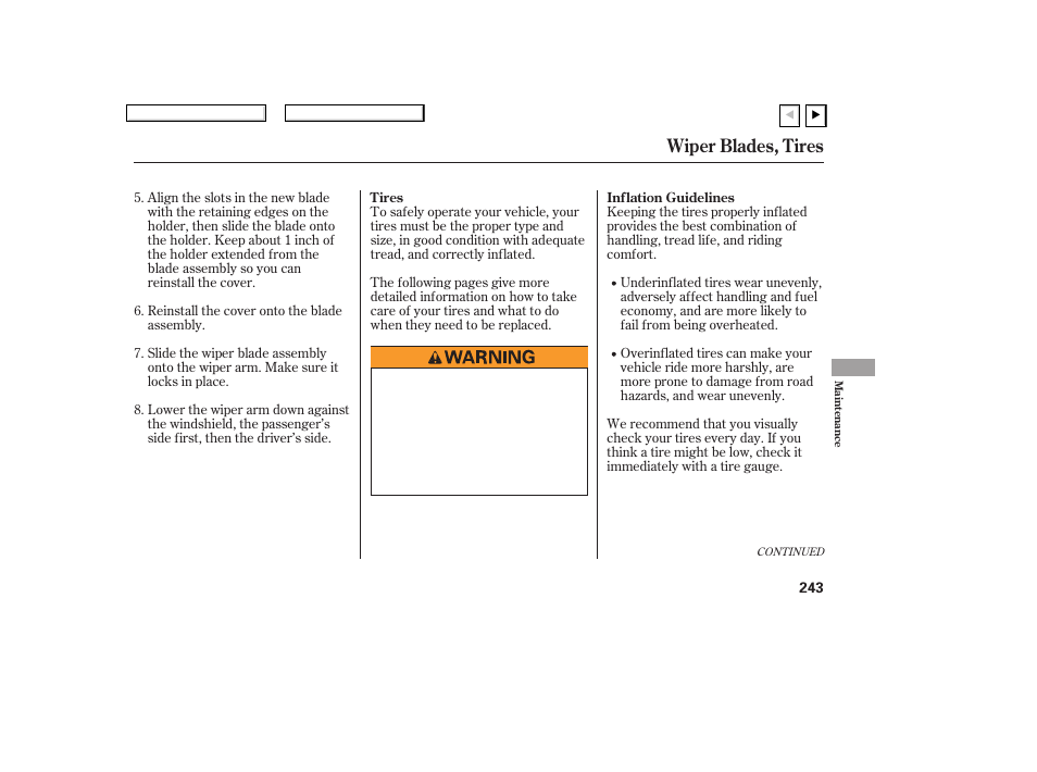 Wiper blades, tires | HONDA 2007 Civic Coupe - Owner's Manual User Manual | Page 246 / 310