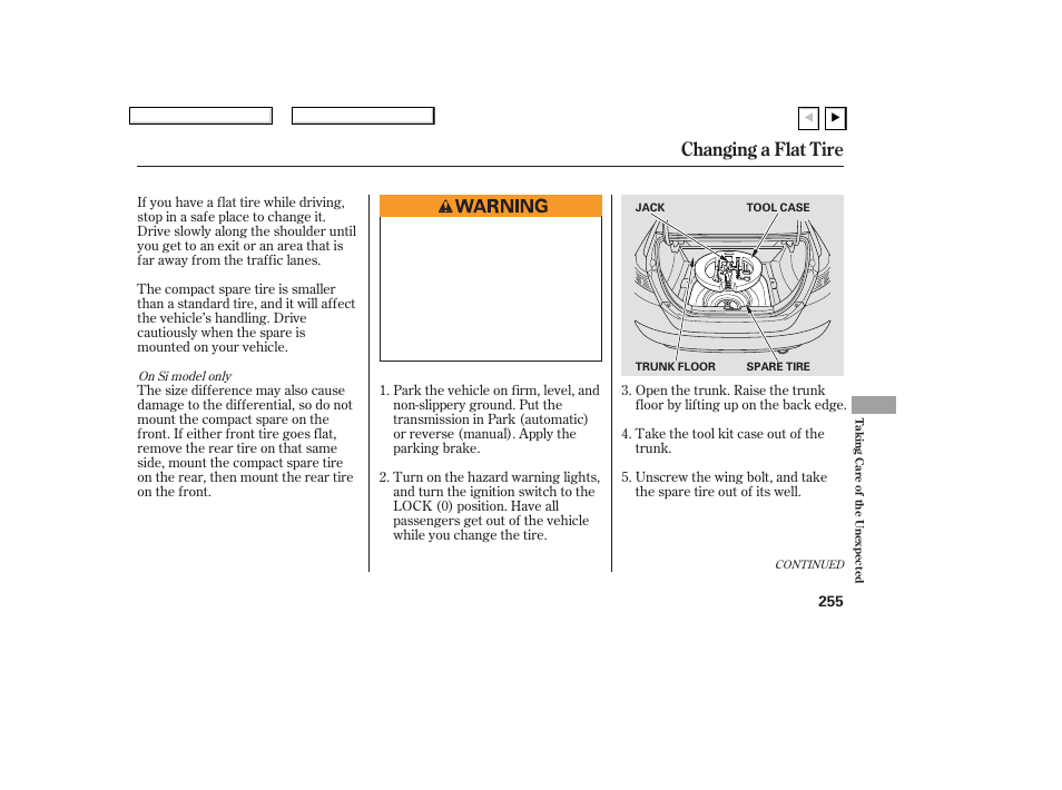 Changing a flat tire | HONDA 2007 Civic Coupe - Owner's Manual User Manual | Page 258 / 310