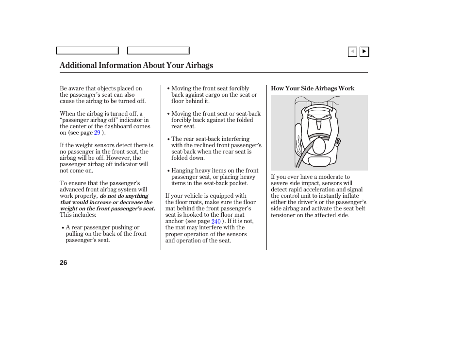 Additional information about your airbags | HONDA 2007 Civic Coupe - Owner's Manual User Manual | Page 29 / 310