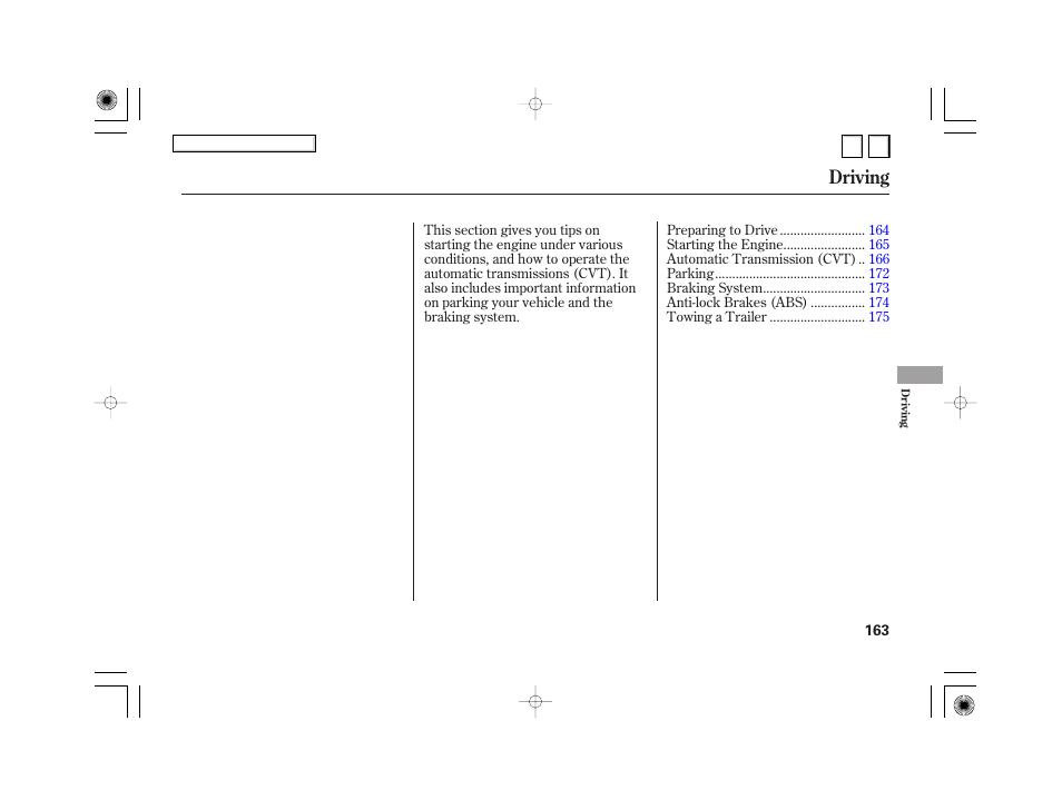 Nc070705indxa, Driving | HONDA 2007 Civic Hybrid - Owner's Manual User Manual | Page 166 / 268