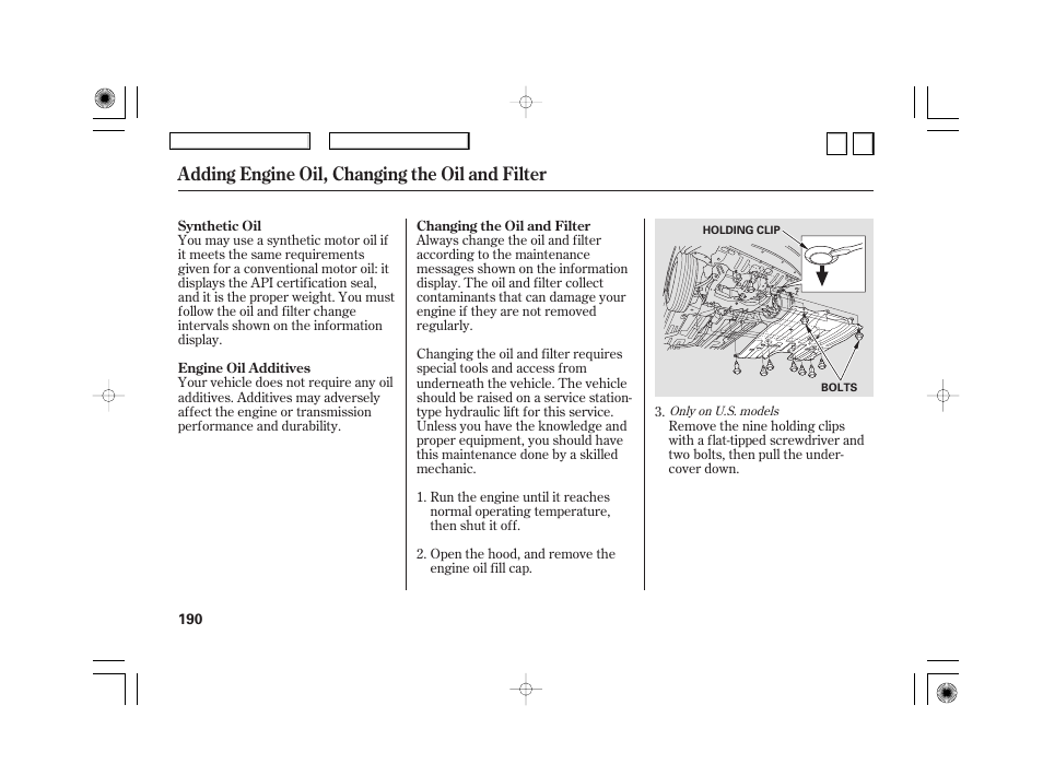 Nc0707o00190a, Adding engine oil, changing the oil and filter | HONDA 2007 Civic Hybrid - Owner's Manual User Manual | Page 193 / 268