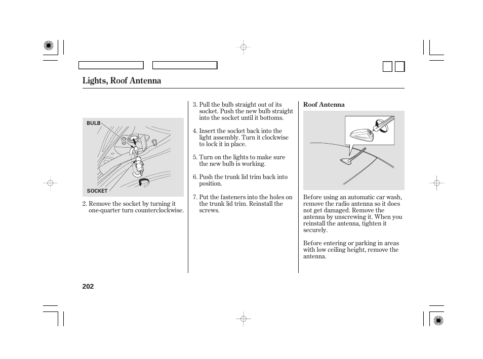 Nc0707o00202a, Lights, roof antenna | HONDA 2007 Civic Hybrid - Owner's Manual User Manual | Page 205 / 268