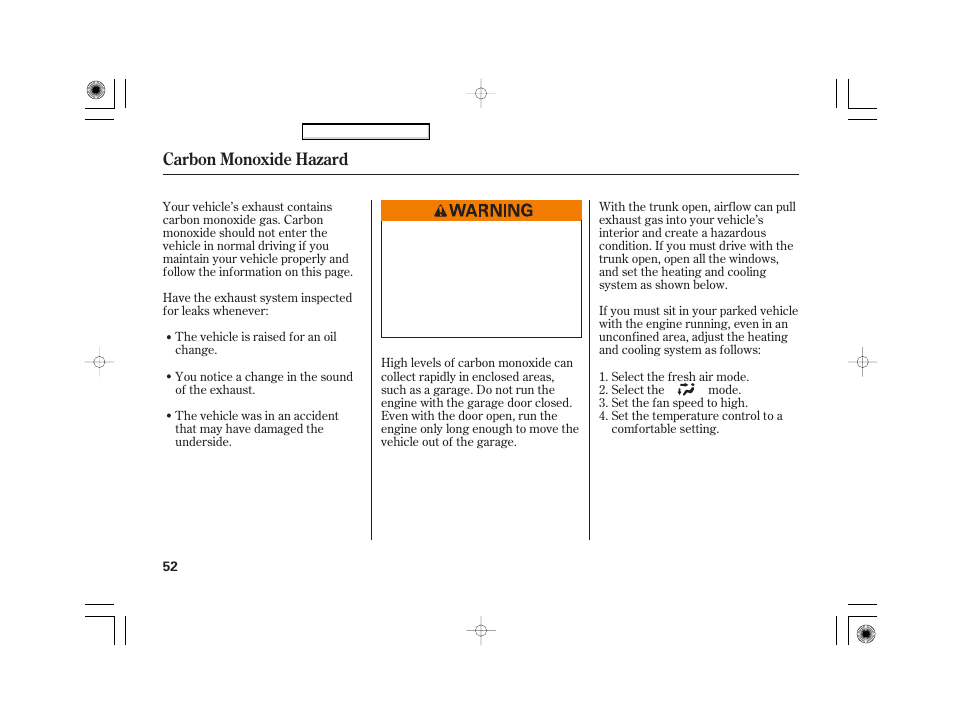 Carbon monoxide hazard | HONDA 2007 Civic Hybrid - Owner's Manual User Manual | Page 55 / 268