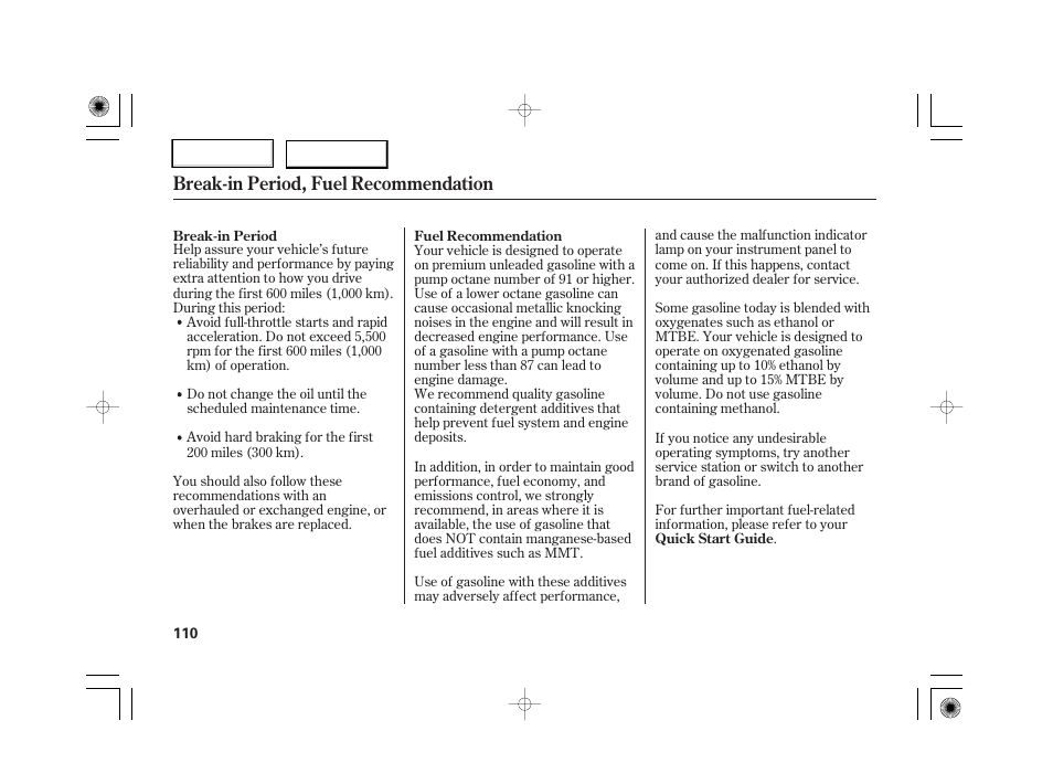 Break-in period, fuel recommendation | HONDA 2007 S2000 - Owner's Manual User Manual | Page 113 / 228