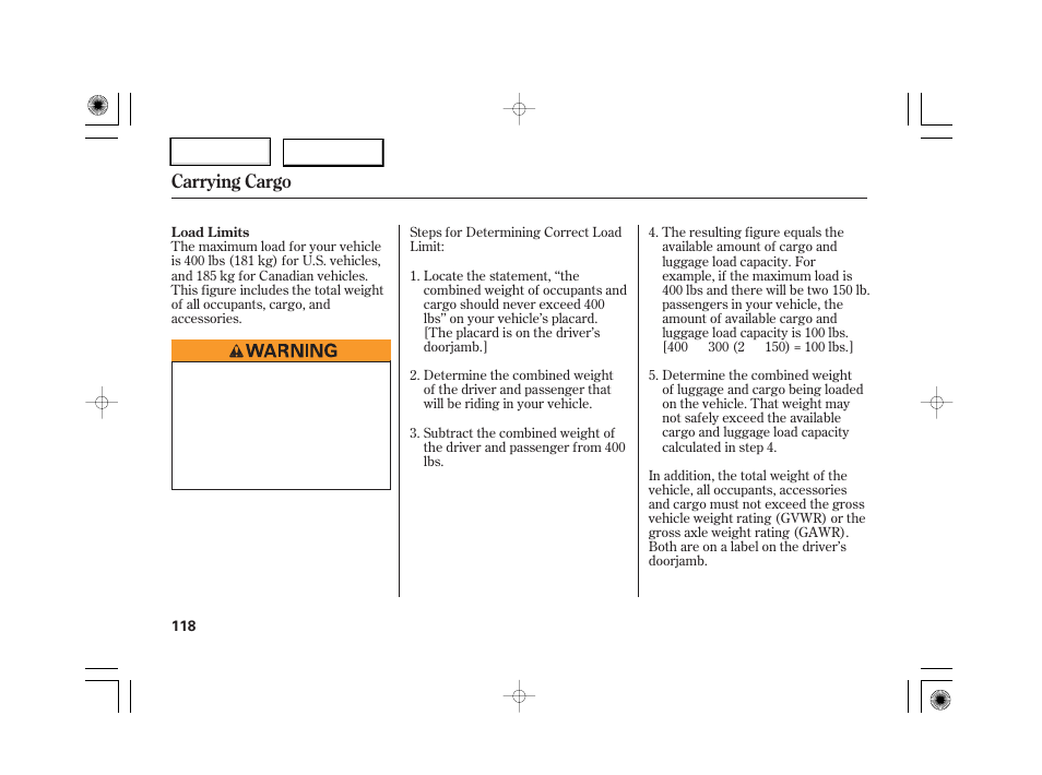 Carrying cargo | HONDA 2007 S2000 - Owner's Manual User Manual | Page 121 / 228