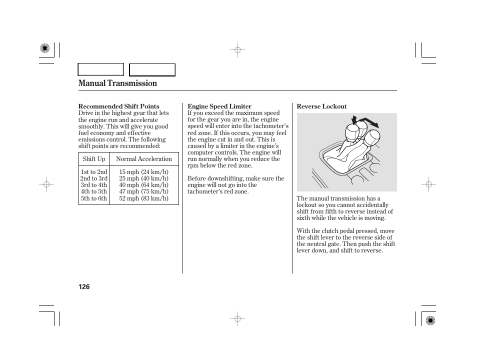 Manual transmission | HONDA 2007 S2000 - Owner's Manual User Manual | Page 129 / 228