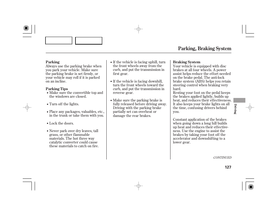 Parking, braking system | HONDA 2007 S2000 - Owner's Manual User Manual | Page 130 / 228
