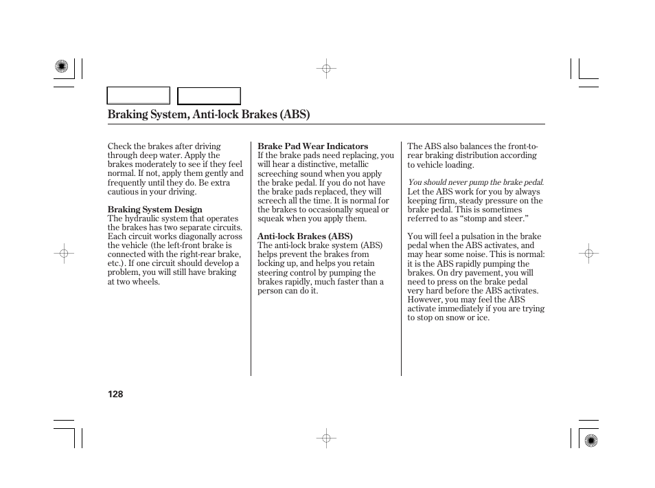 Braking system, anti-lock brakes (abs) | HONDA 2007 S2000 - Owner's Manual User Manual | Page 131 / 228