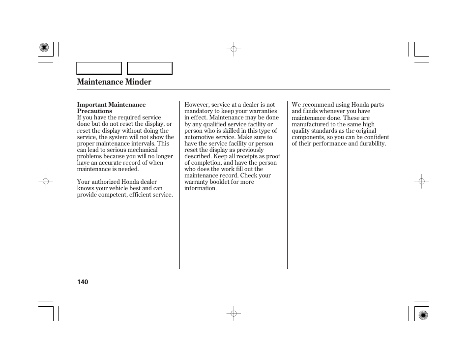 Maintenance minder | HONDA 2007 S2000 - Owner's Manual User Manual | Page 143 / 228