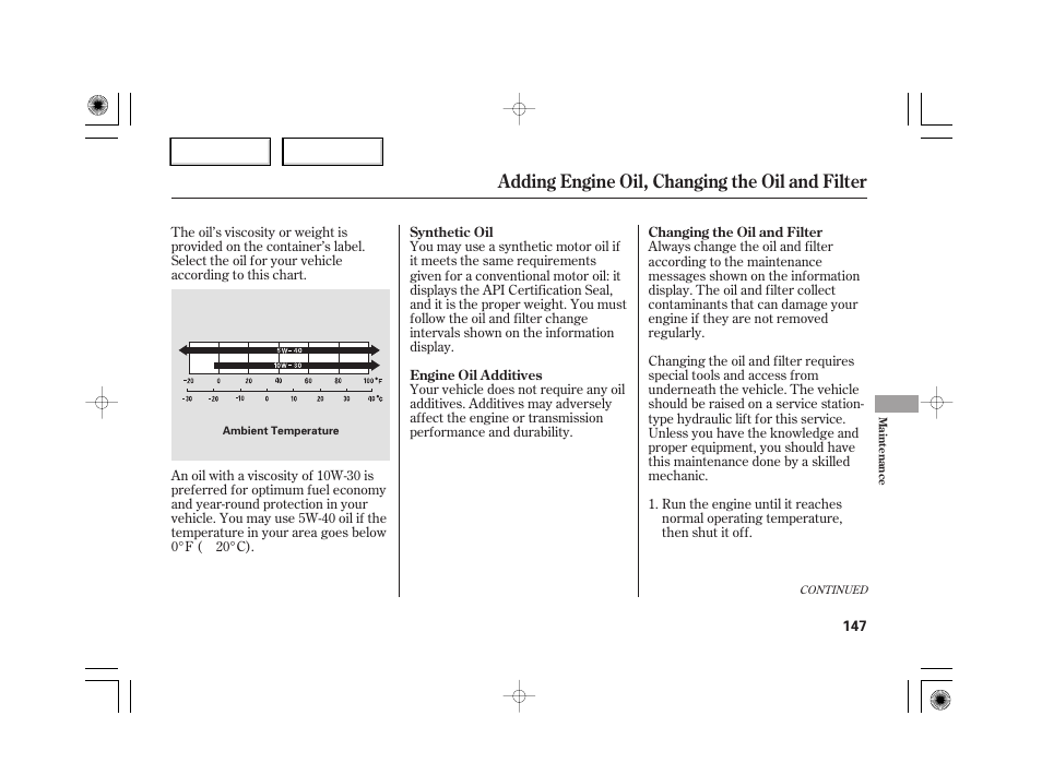 Adding engine oil, changing the oil and filter | HONDA 2007 S2000 - Owner's Manual User Manual | Page 150 / 228