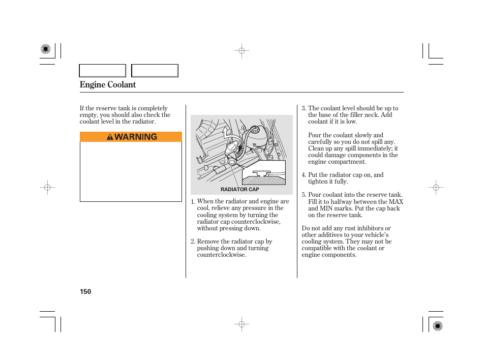 Engine coolant | HONDA 2007 S2000 - Owner's Manual User Manual | Page 153 / 228