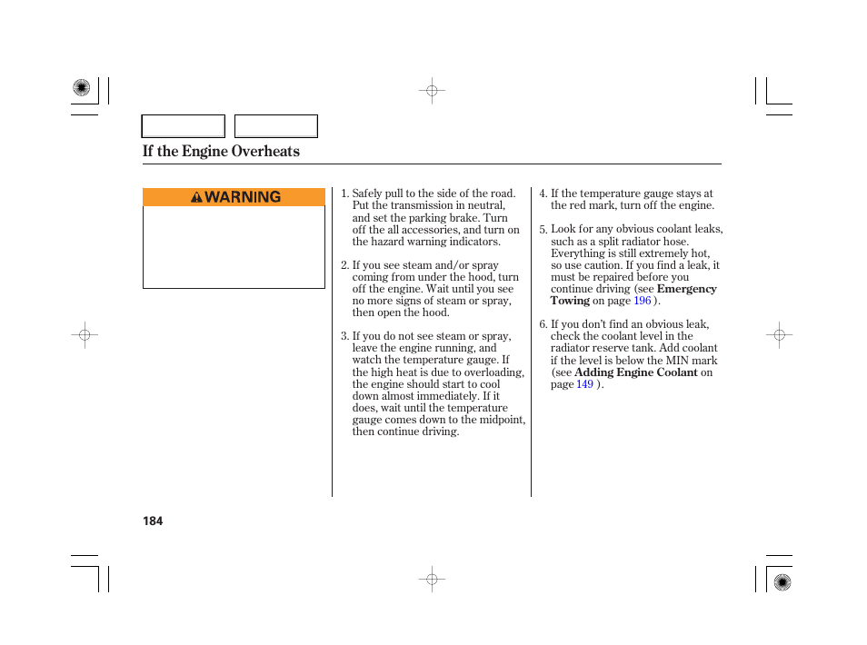 If the engine overheats | HONDA 2007 S2000 - Owner's Manual User Manual | Page 187 / 228