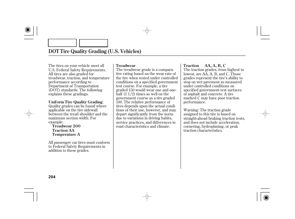 Dot tire quality grading (u.s. vehicles) | HONDA 2007 S2000 - Owner's Manual User Manual | Page 207 / 228