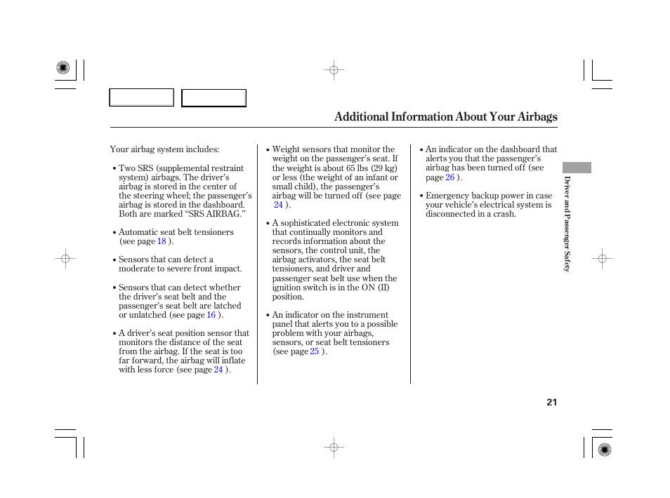 Additional information about your airbags | HONDA 2007 S2000 - Owner's Manual User Manual | Page 24 / 228