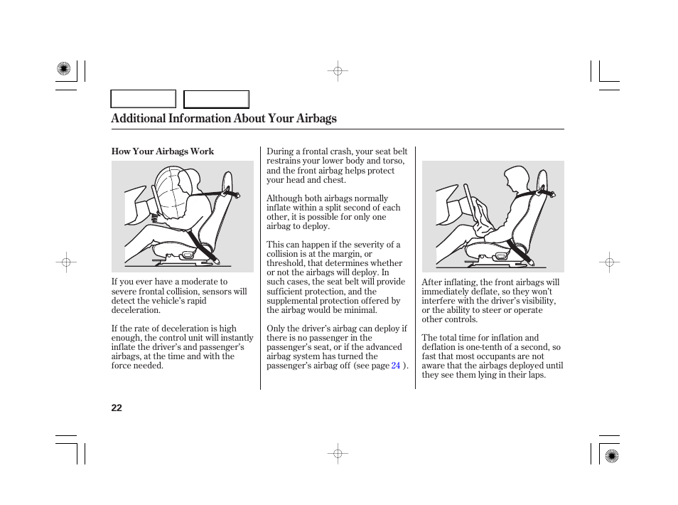 Additional information about your airbags | HONDA 2007 S2000 - Owner's Manual User Manual | Page 25 / 228