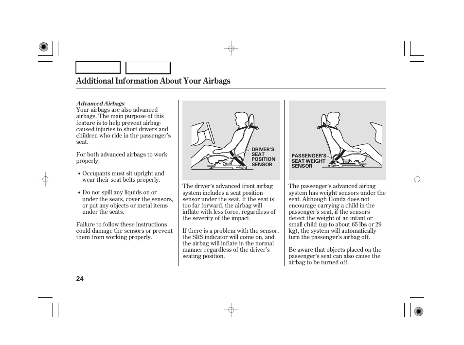 Additional information about your airbags | HONDA 2007 S2000 - Owner's Manual User Manual | Page 27 / 228