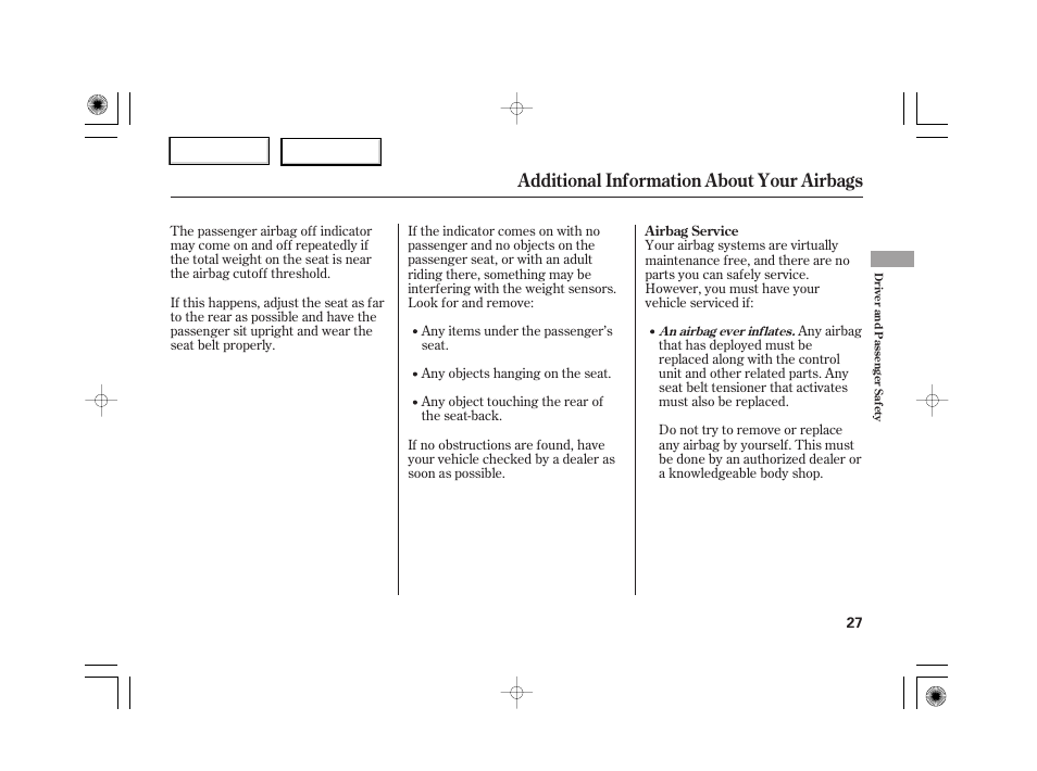 Additional information about your airbags | HONDA 2007 S2000 - Owner's Manual User Manual | Page 30 / 228