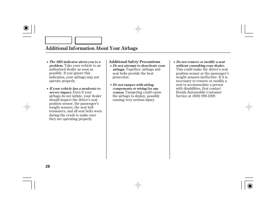 Additional information about your airbags | HONDA 2007 S2000 - Owner's Manual User Manual | Page 31 / 228