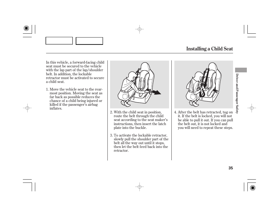 Installing a child seat | HONDA 2007 S2000 - Owner's Manual User Manual | Page 38 / 228