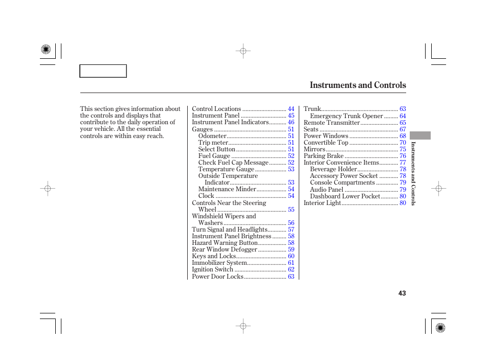 Instruments and controls | HONDA 2007 S2000 - Owner's Manual User Manual | Page 46 / 228