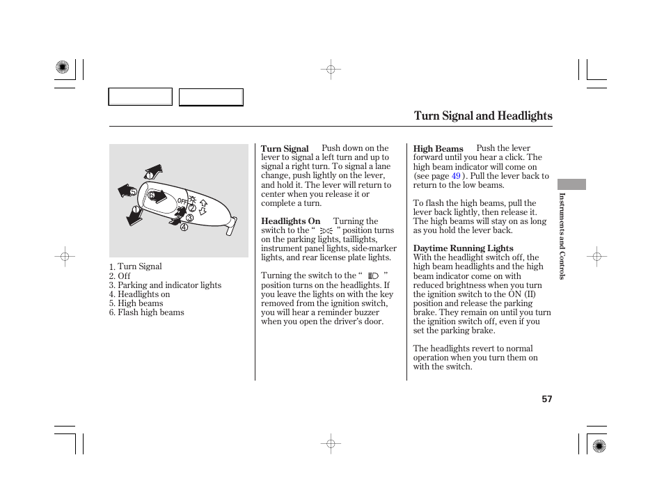 Turn signal and headlights | HONDA 2007 S2000 - Owner's Manual User Manual | Page 60 / 228