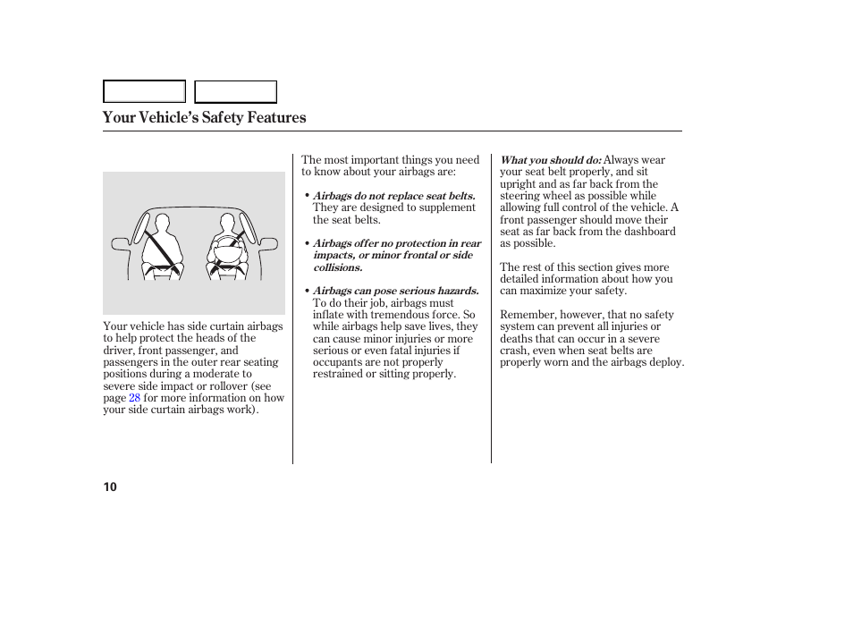 Your vehicle’s safety features | HONDA 2007 Ridgeline - Owner's Manual User Manual | Page 14 / 331