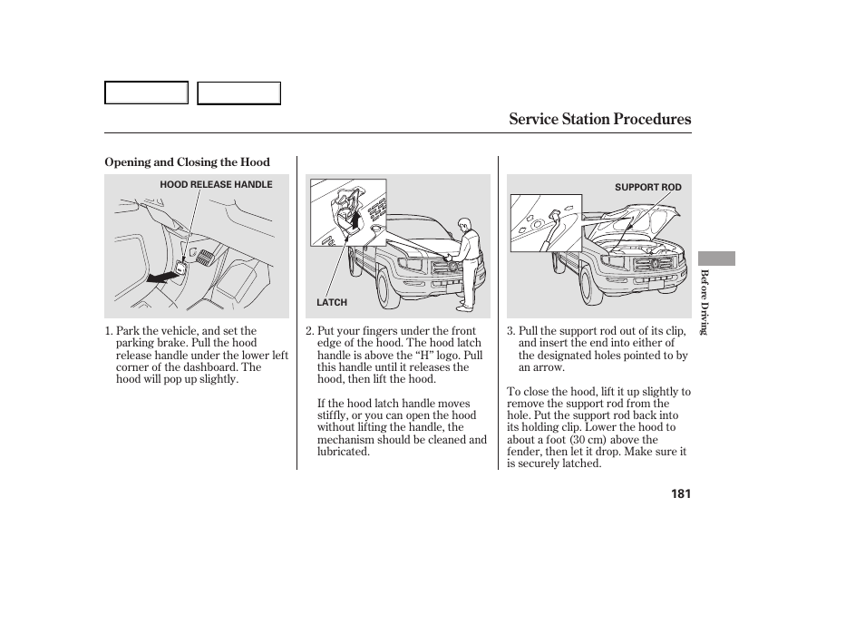 Service station procedures | HONDA 2007 Ridgeline - Owner's Manual User Manual | Page 185 / 331