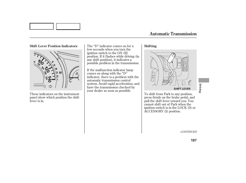 Automatic transmission | HONDA 2007 Ridgeline - Owner's Manual User Manual | Page 201 / 331