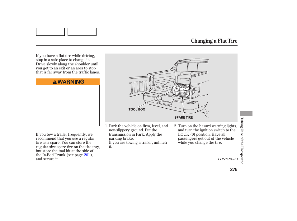 Changing a flat tire | HONDA 2007 Ridgeline - Owner's Manual User Manual | Page 279 / 331