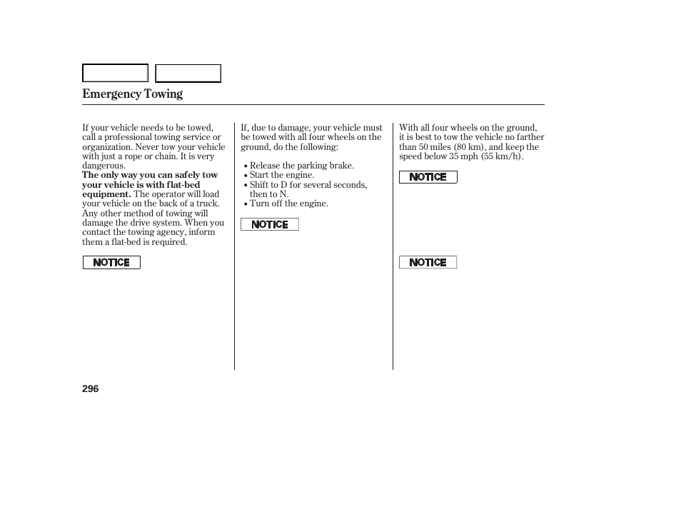 Emergency towing | HONDA 2007 Ridgeline - Owner's Manual User Manual | Page 300 / 331