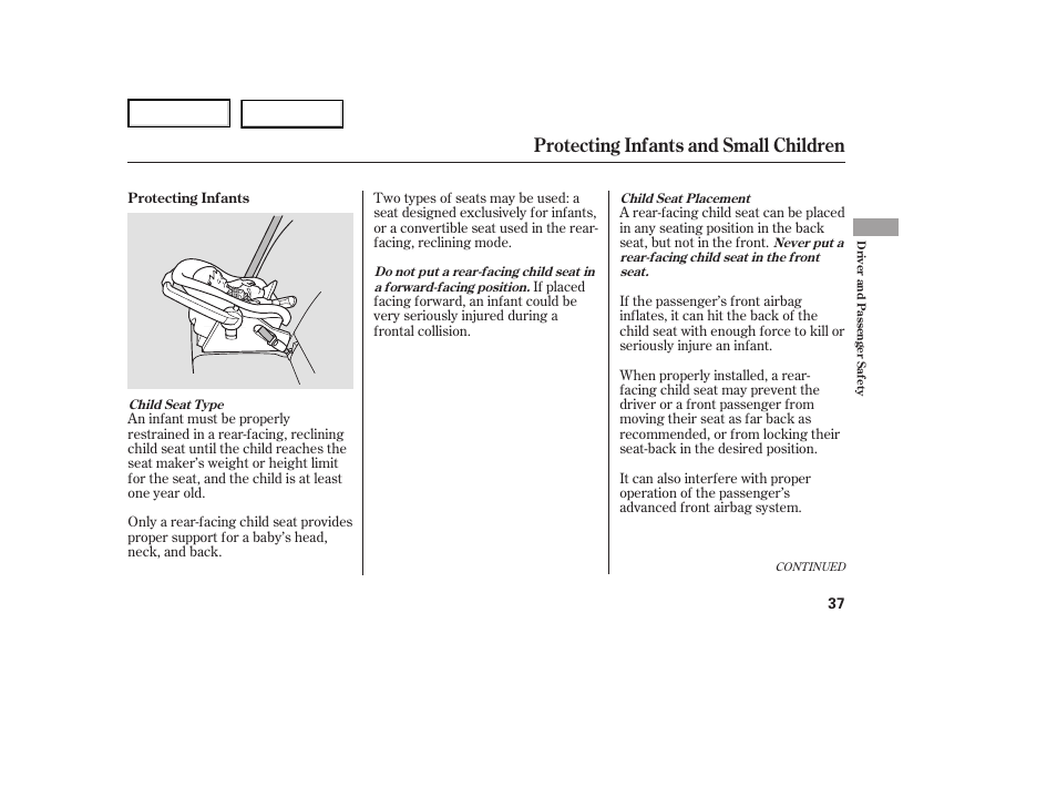 Protecting infants and small children | HONDA 2007 Ridgeline - Owner's Manual User Manual | Page 41 / 331