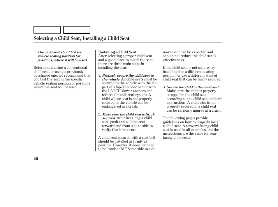 Selecting a child seat, installing a child seat | HONDA 2007 Ridgeline - Owner's Manual User Manual | Page 44 / 331
