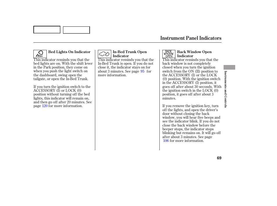 Instrument panel indicators | HONDA 2007 Ridgeline - Owner's Manual User Manual | Page 73 / 331