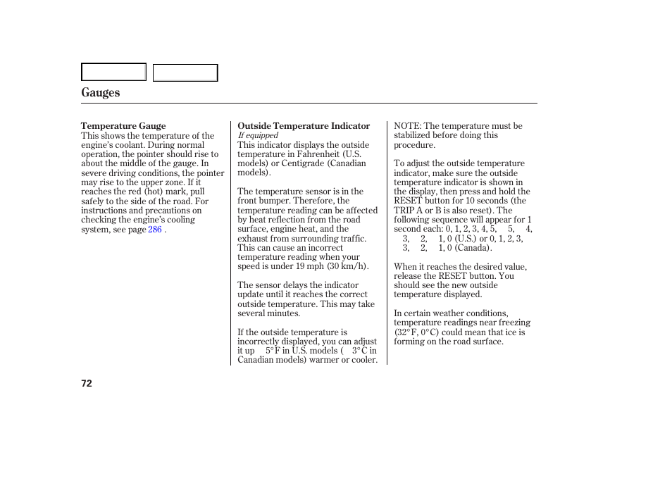 Gauges | HONDA 2007 Ridgeline - Owner's Manual User Manual | Page 76 / 331