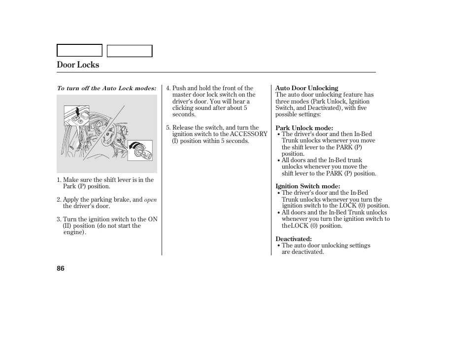 Jc0707o00086a, Door locks | HONDA 2007 Ridgeline - Owner's Manual User Manual | Page 90 / 331