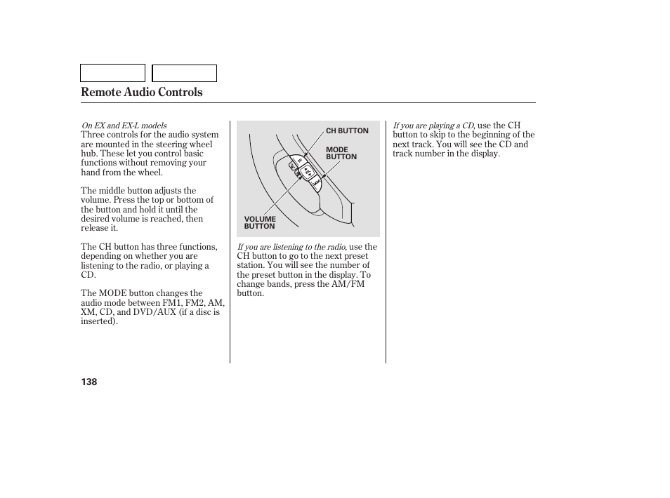 Remote audio controls | HONDA 2007 Pilot - Owner's Manual User Manual | Page 141 / 319