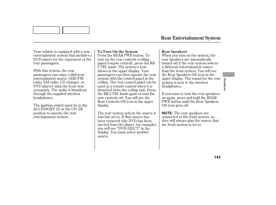 Rear entertainment system | HONDA 2007 Pilot - Owner's Manual User Manual | Page 146 / 319