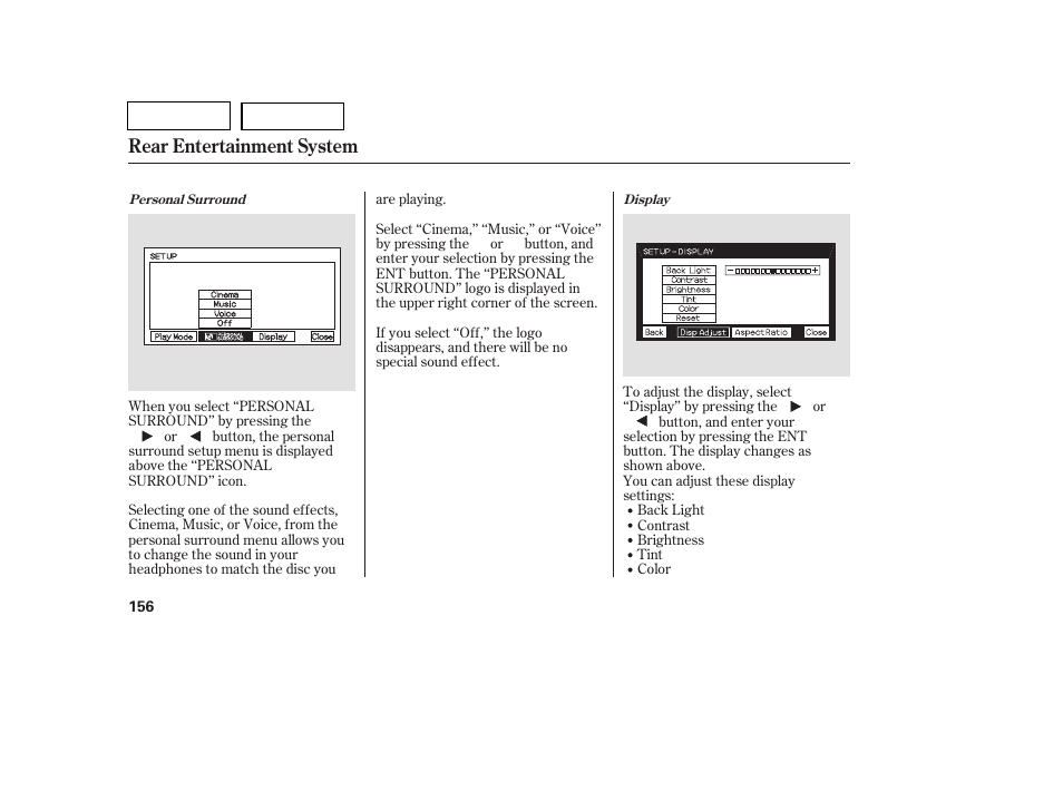Rear entertainment system | HONDA 2007 Pilot - Owner's Manual User Manual | Page 159 / 319