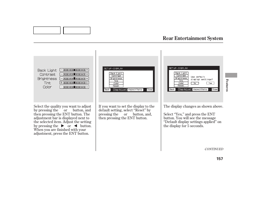 Tw0707o00157a, Rear entertainment system | HONDA 2007 Pilot - Owner's Manual User Manual | Page 160 / 319