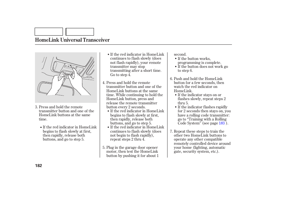 Homelink universal transceiver | HONDA 2007 Pilot - Owner's Manual User Manual | Page 185 / 319