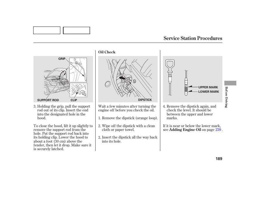 Service station procedures | HONDA 2007 Pilot - Owner's Manual User Manual | Page 192 / 319