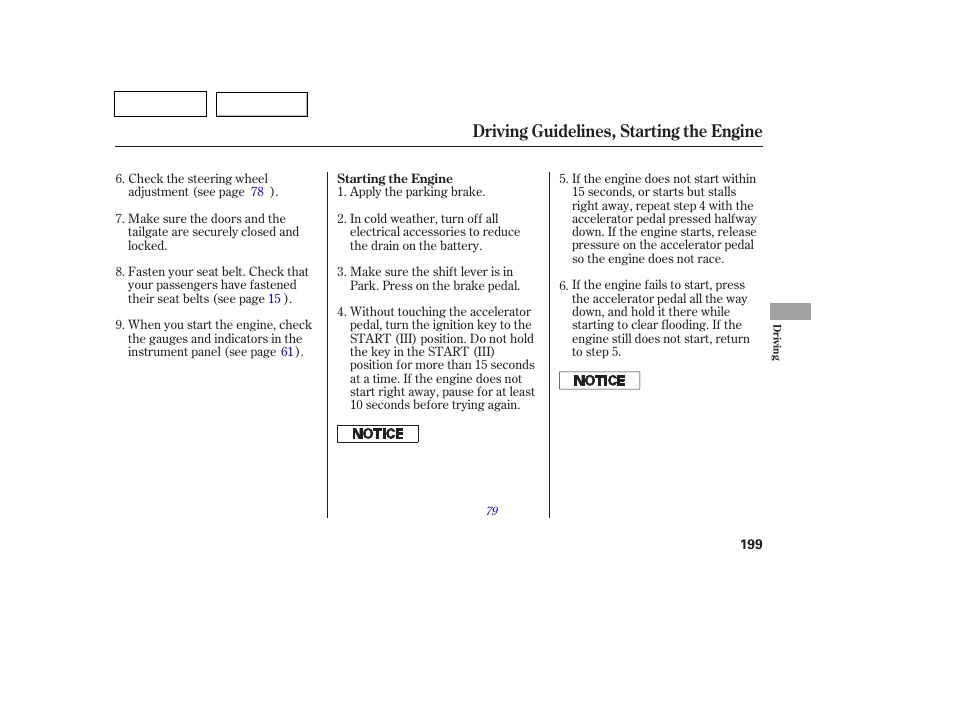 Driving guidelines, starting the engine | HONDA 2007 Pilot - Owner's Manual User Manual | Page 202 / 319